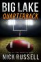 [Big Lake 17] • Big Lake Quarterback